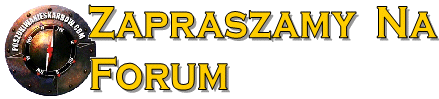 Zapraszamy na Forum